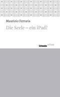 Die Seele - ein iPad?