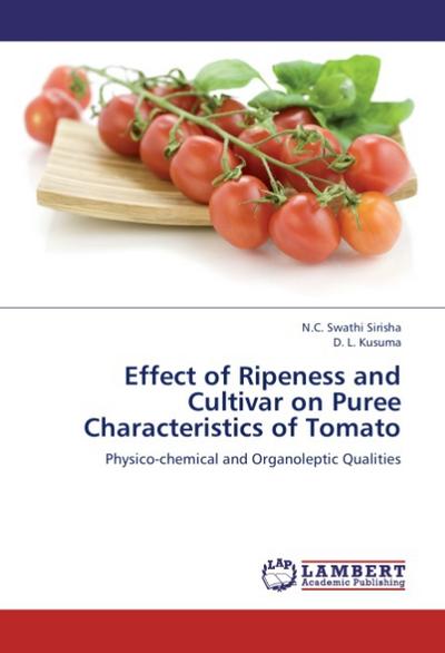 Effect of Ripeness and Cultivar on Puree Characteristics of Tomato
