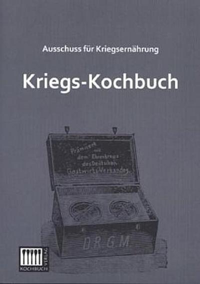 Kriegs-Kochbuch