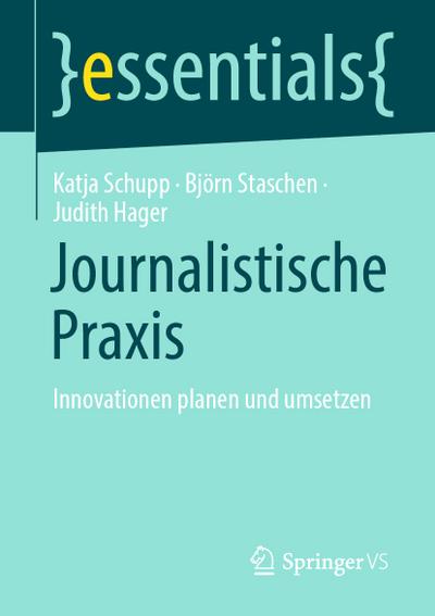 Journalistische Praxis: Innovationen planen und umsetzen