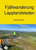 Fjällwanderung - Lapplandsleden