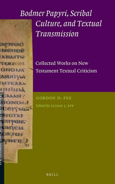 Bodmer Papyri, Scribal Culture, and Textual Transmission