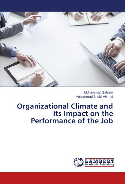 Organizational Climate and Its Impact on the Performance of the Job