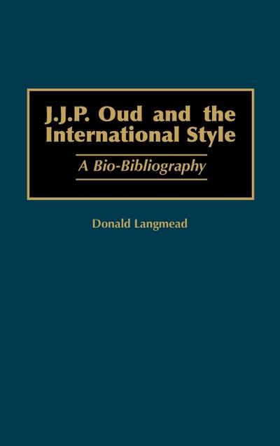J.J.P. Oud and the International Style