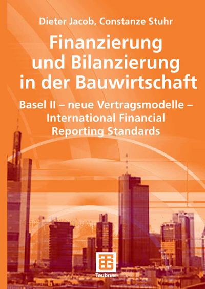 Finanzierung und Bilanzierung in der Bauwirtschaft