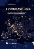 Der 2’000-Watt-Irrtum