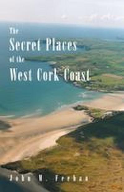 Secret Places of the West Cork Coast