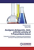 Analgesic,Antipyretic, Anti-arthritic activity of T.Procumbens leaves
