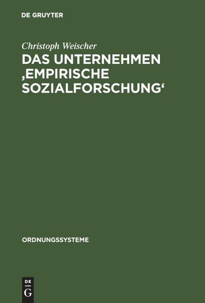 Das Unternehmen ’Empirische Sozialforschung’
