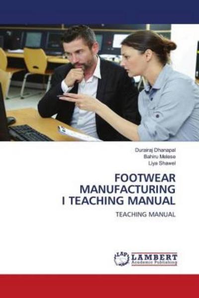 FOOTWEAR MANUFACTURING I TEACHING MANUAL