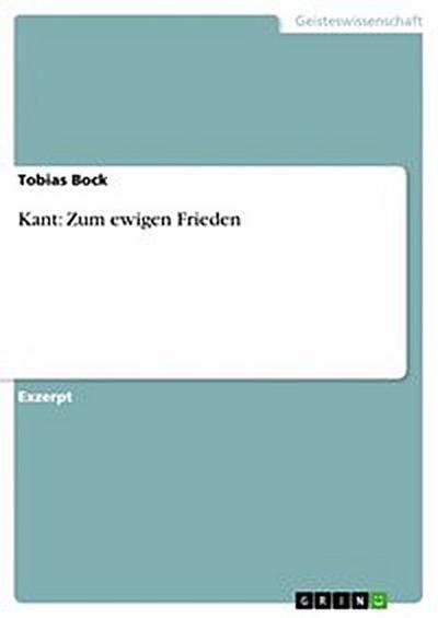 Kant: Zum ewigen Frieden