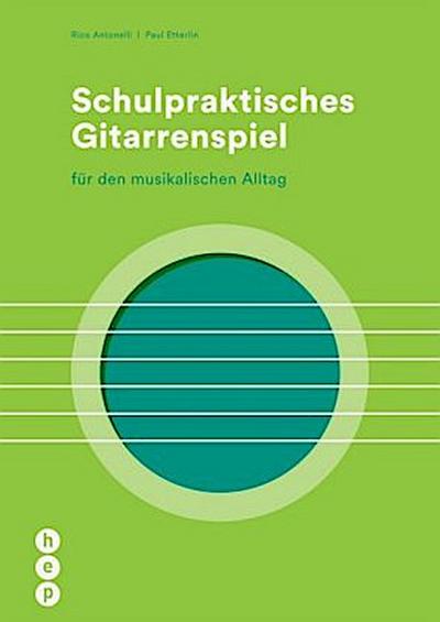 Schulpraktisches Gitarrenspiel