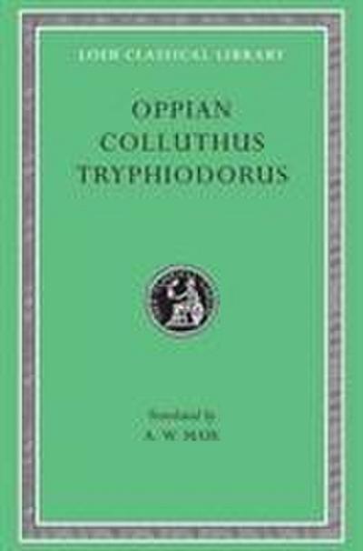 Oppian. Colluthus. Tryphiodorus