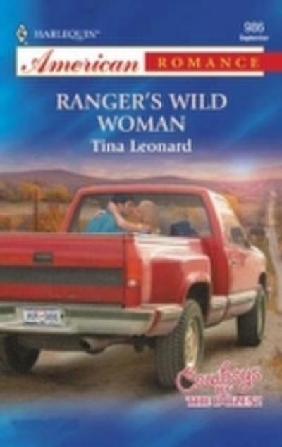Ranger’s Wild Woman (Mills & Boon American Romance)