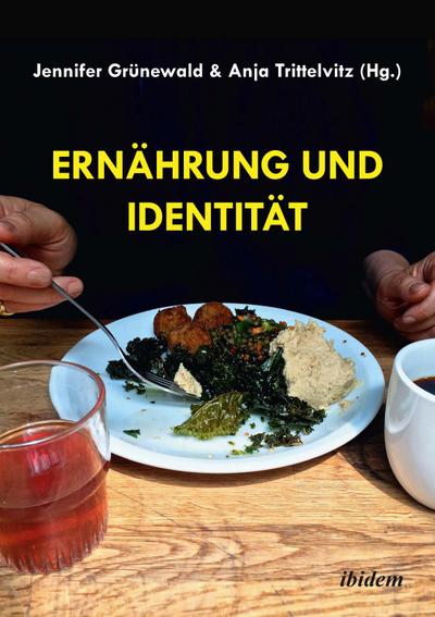 Ernährung und Identität