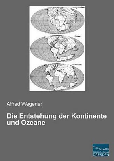 Die Entstehung der Kontinente und Ozeane