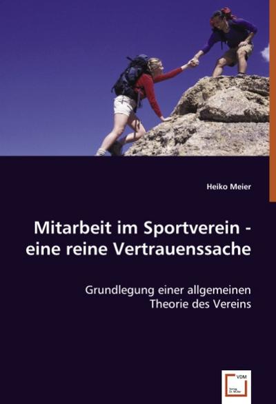 Mitarbeit im Sportverein - eine reine Vertrauenssache