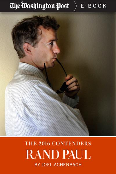 The 2016 Contenders: Rand Paul