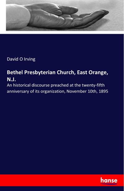 Bethel Presbyterian Church, East Orange, N.J.