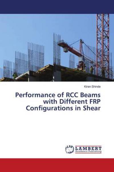 Performance of RCC Beams with Different FRP Configurations in Shear