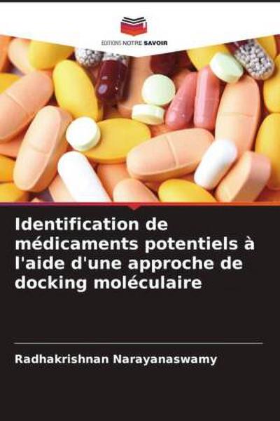 Identification de médicaments potentiels à l’aide d’une approche de docking moléculaire