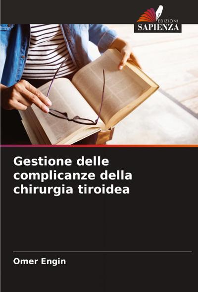 Gestione delle complicanze della chirurgia tiroidea