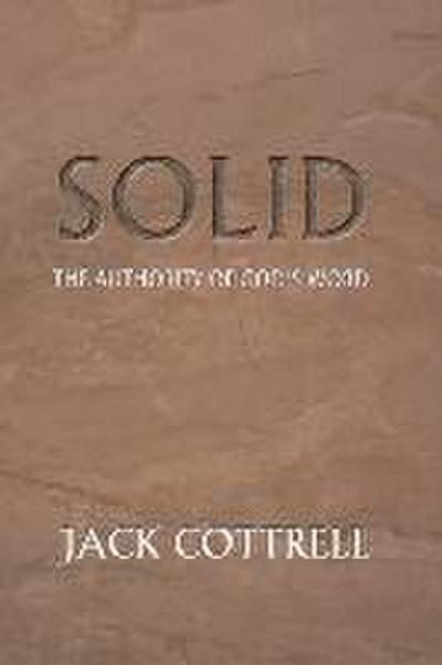 Solid: The Authority of God’s Word