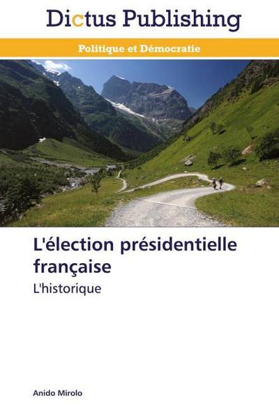 L’élection présidentielle française