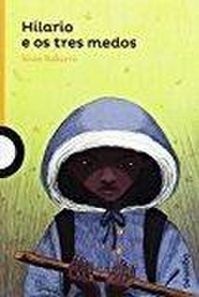Hilario e os tres medos