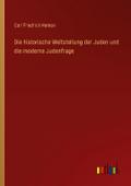 Die historische Weltstellung der Juden und die mod