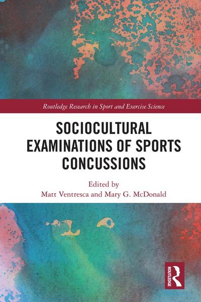 Sociocultural Examinations of Sports Concussions