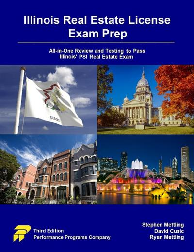 Illinois Real Estate License Exam Prep: All-in-One Review and Testing To Pass Illinois’ PSI Real Estate Exam