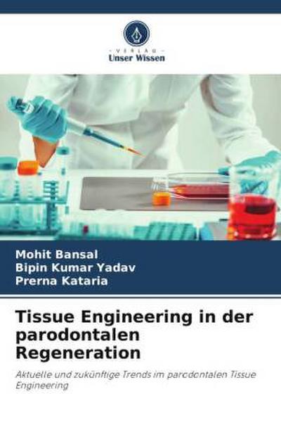 Tissue Engineering in der parodontalen Regeneration