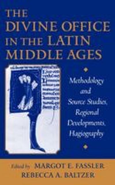 The Divine Office in the Latin Middle Ages