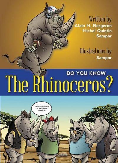 Do You Know the Rhinoceros?