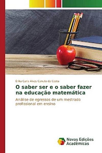 O saber ser e o saber fazer na educação matemática