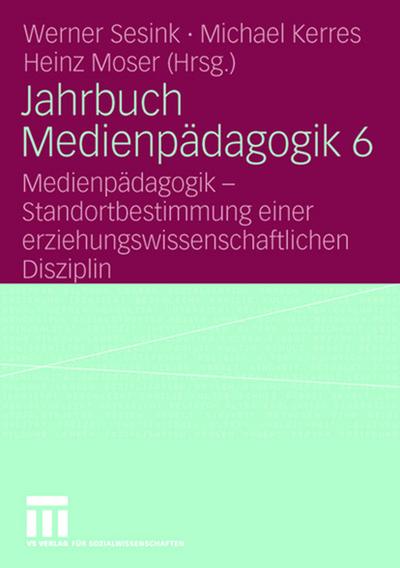 Jahrbuch Medienpädagogik 6