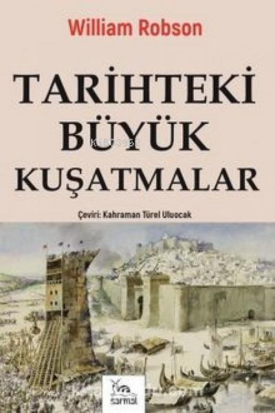 Tarihteki Büyük Kusatmalar