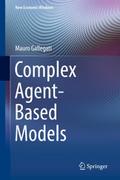 Complex Agent-Based Models (New Economic Windows)