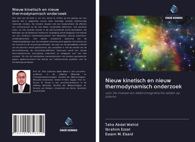 Nieuw kinetisch en nieuw thermodynamisch onderzoek