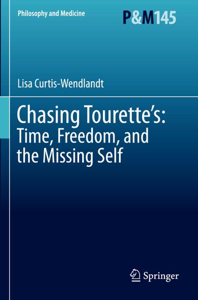 Chasing Tourette’s: Time, Freedom, and the Missing Self