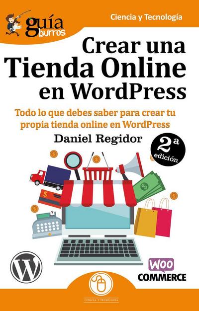 Crear una tienda en WordPress : todo lo que debes saber para crear tu propia tienda online en WordPress