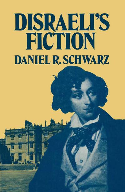 Disraeli’s Fiction