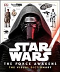 Star Wars - The Force Awakens: The Visual Dictionary