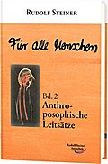 Für alle Menschen, Band 2: Anthroposophische Leitsätze
