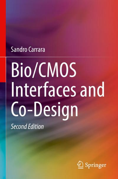 Bio/CMOS Interfaces and Co-Design