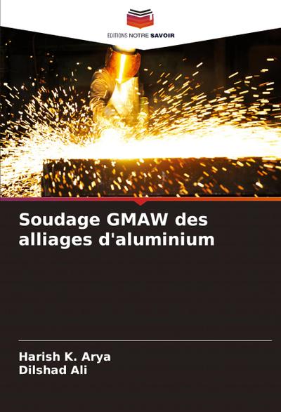 Soudage GMAW des alliages d’aluminium