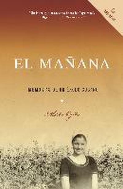 El Mañana / Finding Mañana: A Memoir of a Cuban Exodus