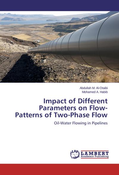 Impact of Different Parameters on Flow-Patterns of Two-Phase Flow