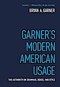 Garner’s Modern American Usage